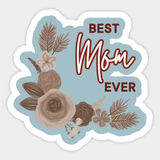 Vintage Best Mom Ever Sticker